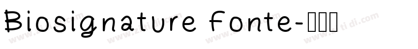 Biosignature Fonte字体转换